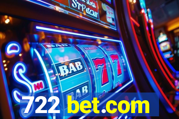 722 bet.com